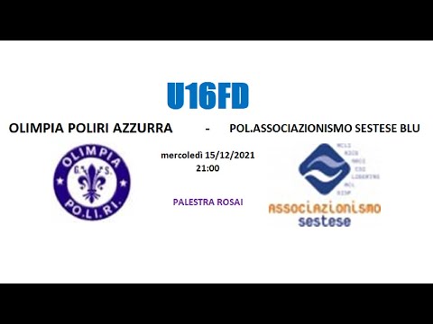 U16FD - OLIMPIA POLIRI AZZURRA vs POL.ASSOCIAZIONISMO SESTESE BLU
