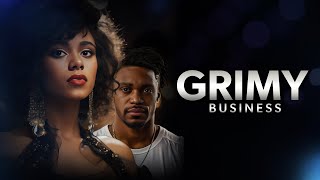 Grimy Business | Full Mystery Thriller Movie (MOVIE) (The Price of Fame)