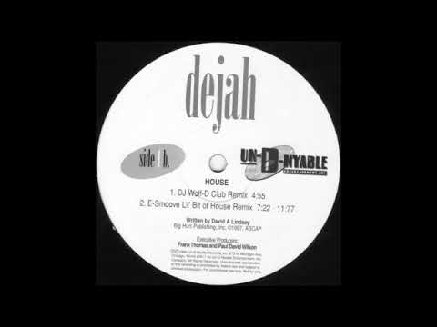 Dejah – Just A Lil' Bit (E-Smoove Lil' Bit Of House Remix)