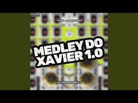Medley do Xavier 1.0
