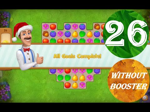 Gardenscapes Level 26 - [25 moves] [2022] [HD] solution of Level 26 Gardenscapes [No Boosters]