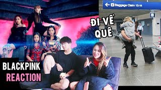 JAIMIE ĐI VỀ QUÊ & REACTING to BLACKPINK - DDU-DU DDU-DU