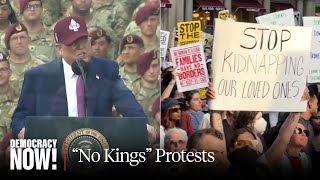 "No Kings": 1,800+ Rallies Planned as Trump Threatens "Very Heavy Force" on Army Parade Protesters