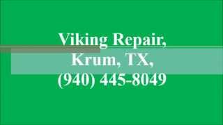 preview picture of video 'Viking Repair, Krum, TX, (940) 445-8049'