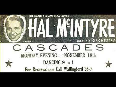 I'm Getting Tired So I Can Sleep HAL McINTYRE & HIS ORCHESTRA