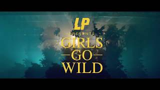 LP - Girls Go Wild - Sub Español