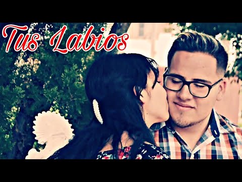 JP ZAMORES -Tus Labios Ft Impakto Sirreño