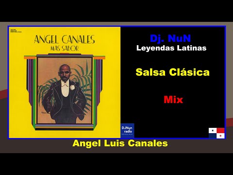 Salsa Clásica: Mix de Angel Luis Canales