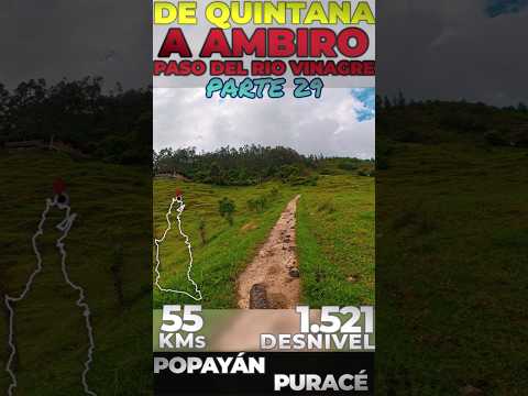 Terminando placa huella de Ambiro ruta MTB Cruzando el río SAN FRANCISCO|AMBIRO(Puracé) x QUINTANA