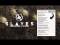 SLAVES - Starving For Friends (Ft. Vic Fuentes ...