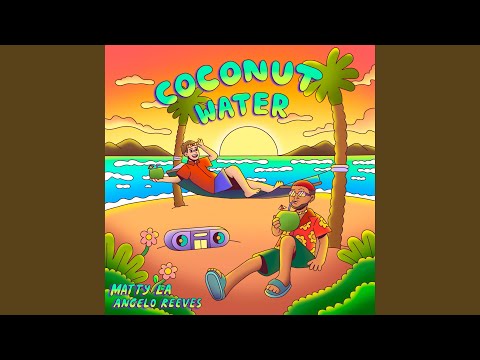 Coconut Water (feat. Angelo Reeves)