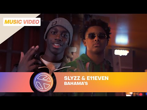 SLYZZ & E11EVEN - BAHAMA'S (PROD. YUNG NOODLE)