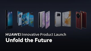 Huawei Innovative Product Launch - Unfold the Future