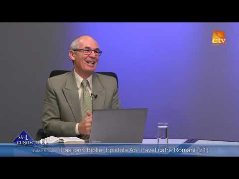 698. Nelu Mureșan - Pași prin Biblie – Epistola Ap. Pavel către Romani (21)
