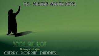05   MISTER WHITE KEYS