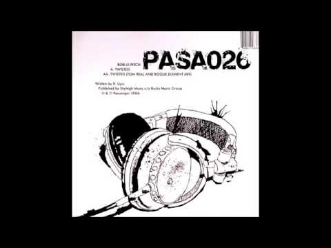Rob Le Pitch - Twisted (Tom Real & Rogue Element Mix)