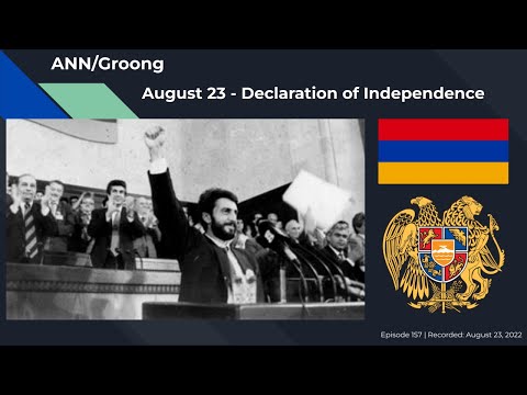 August 23 - Declaration of Independence of The Republic of Armenia | Ep #157 - Aug 23, 2022