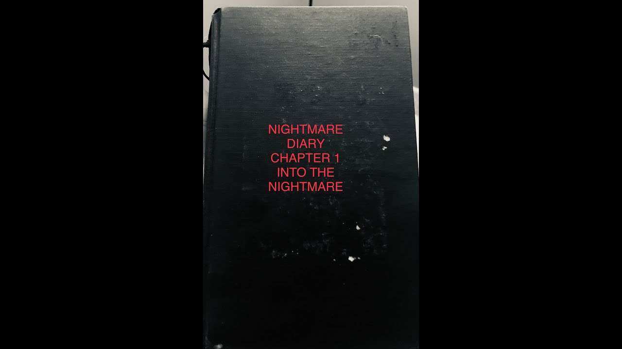 DND 5E Campaign Nightmare Diary Chapter 1: Into The Nightmare