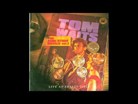 Tom Waits - Ol' 55 (Live)