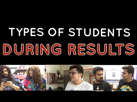 TYPES OF STUDENTS DURING RESULTS | Ashish Chanchlani