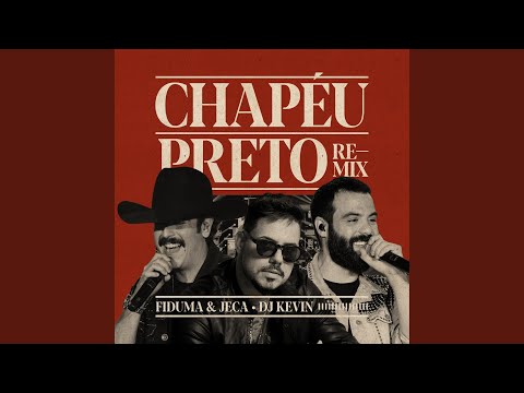 Chapéu Preto (Remix)