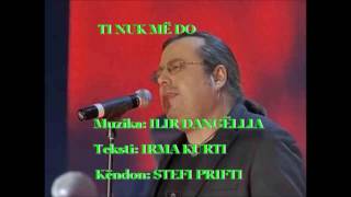 Stefi Prifti - Ti Nuk Më Do