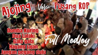 Download lagu Yang Lagi Viral Ajojing Versi Pusang ROP Full Medley mp3