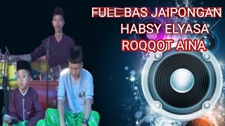 Download lagu FULL BAS JAIPONGAN HABSY EL YASA RAQQOT AINA... mp3