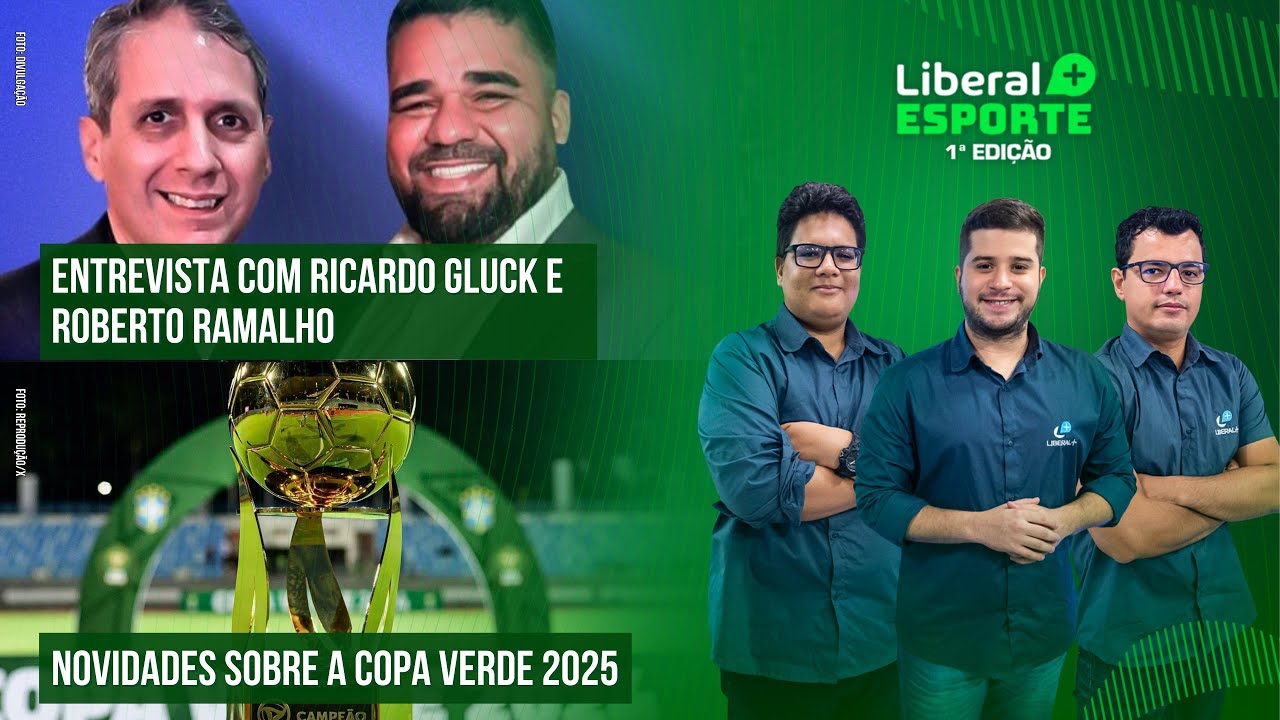 ENTREVISTA COM R.GLUCK-PAUL E R.RAMALHO | COPA VERDE | REMO | PAYSANDU | LIBERAL+ ESPORTE 11/12/24