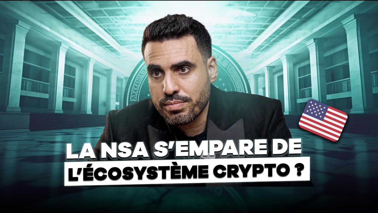 La NSA s'empare de l'écosystème crypto ?  I Idriss Aberkane