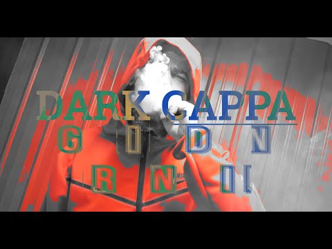 Dark Cappa – Grindin | ITS JUST ME