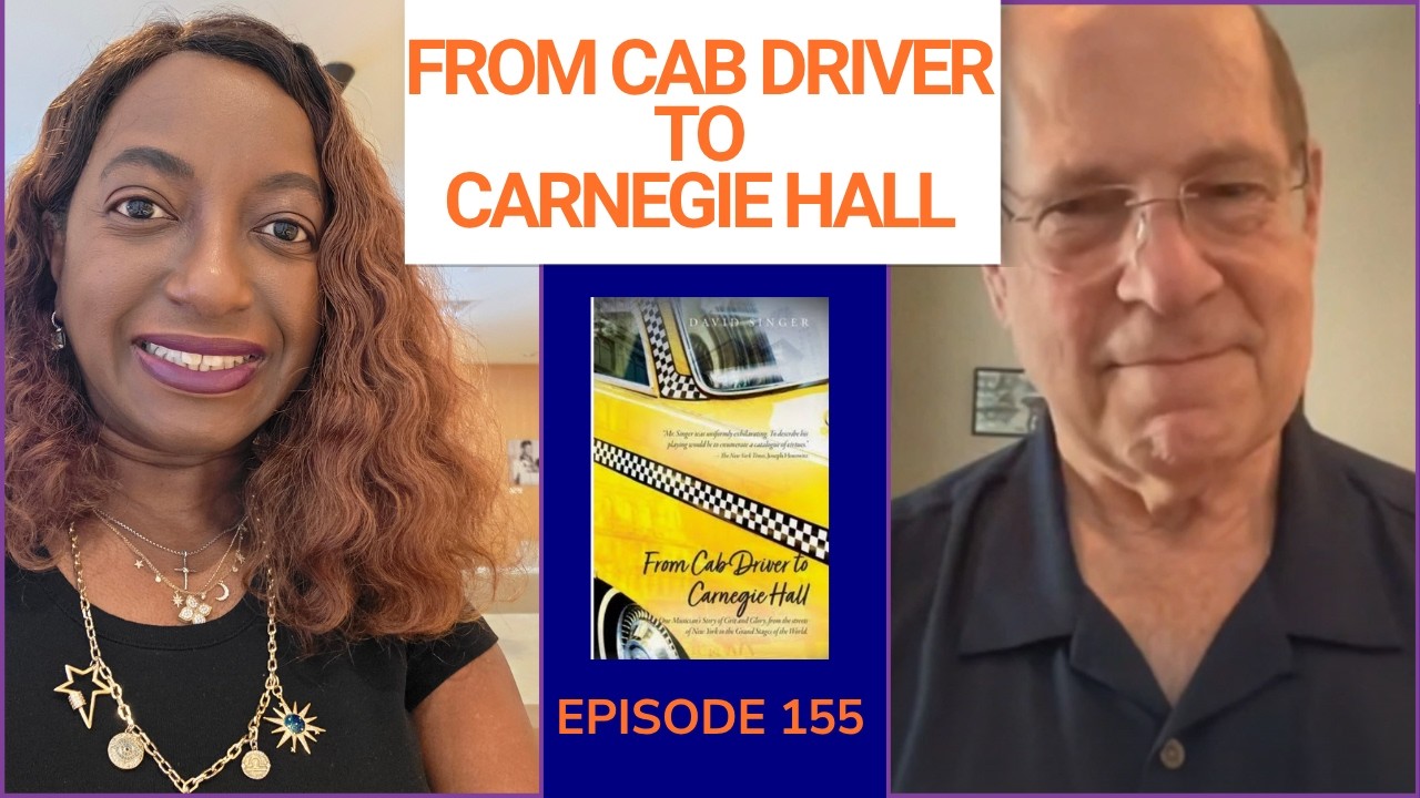 From Cab Driver To Carnegie Hall | Episode 155