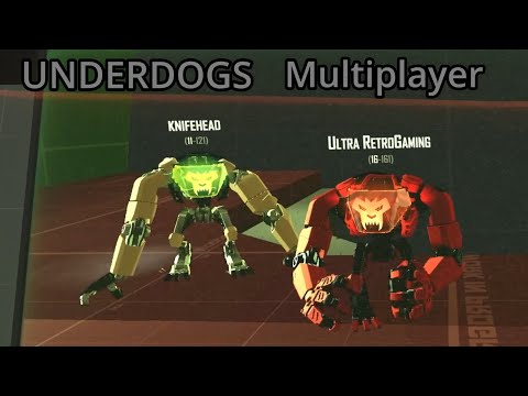 Underdogs multiplayer madness | UNDERDOGS