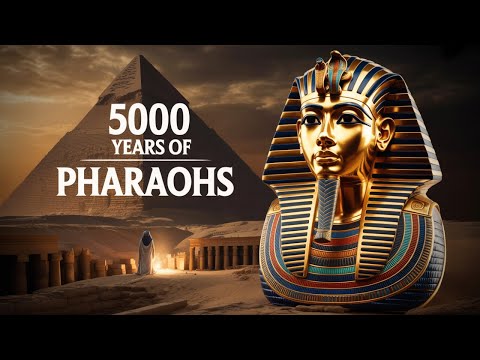 5000 Years of Pharaohs: The Untold Legacy of Ancient Egypt