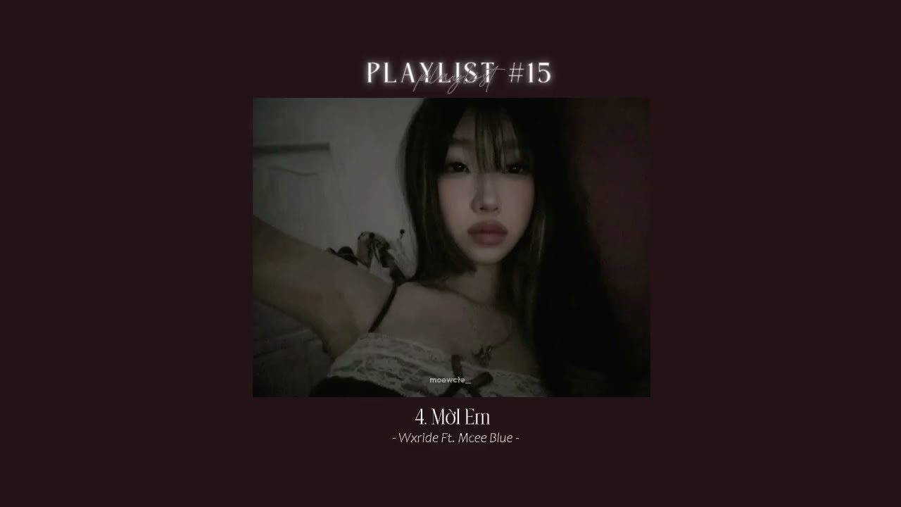 cứ quên anh vậy đi ♪‧₊˚ | playlist  #15