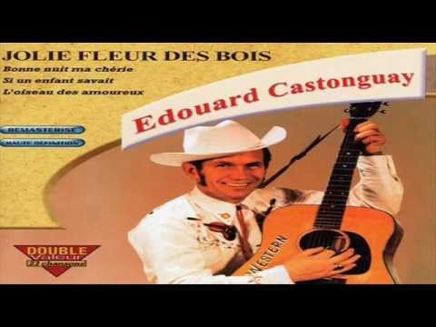 Edouard Castonguay - Si un enfant savait