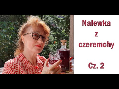 Nalewka z czeremchy   Cz  2