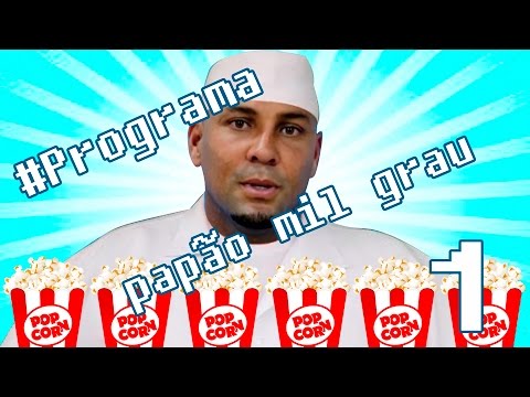 #Programa Papão Mil Grau 01