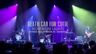 Death Cab for Cutie - Northern Lights (Live at 713 Music Hall, Houston, TX)