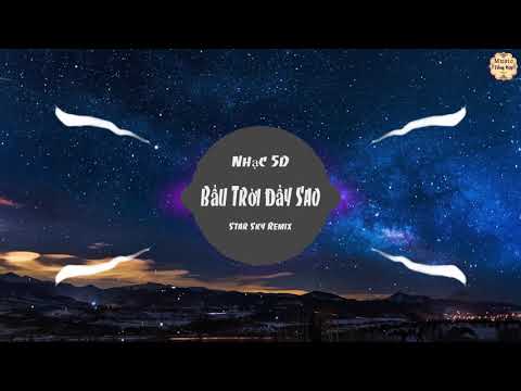 Bầu Trời Đầy Sao 5D《阳山伟伟 - 星空》#btds (Star Sky Remix) Đeo Tai Nghe Và Cảm Nhận  l EDM Tik Tok 5D