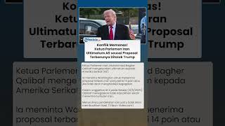 Konflik Memanas! Ketua Parlemen Iran Ultimatum AS seusai Proposal Terbarunya Ditolak Trump