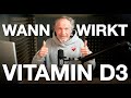 Wie Schnell Wirkt Vitamin D3 Die Antwort überrascht Und Du Wirst Dich Fragen Warum Erst Jetzt
