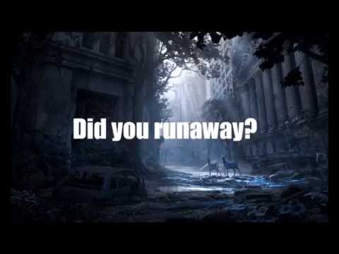We are the Empty 「Runaway 」~ Nightcore Lyrics