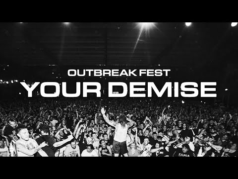 Your Demise | Outbreak Fest 2022