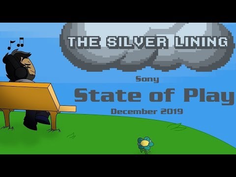 The Silver Lining - State of Play - December 2019