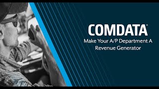 Comdata Virtual Card: Turn your AP Department Into A Revenue Generator