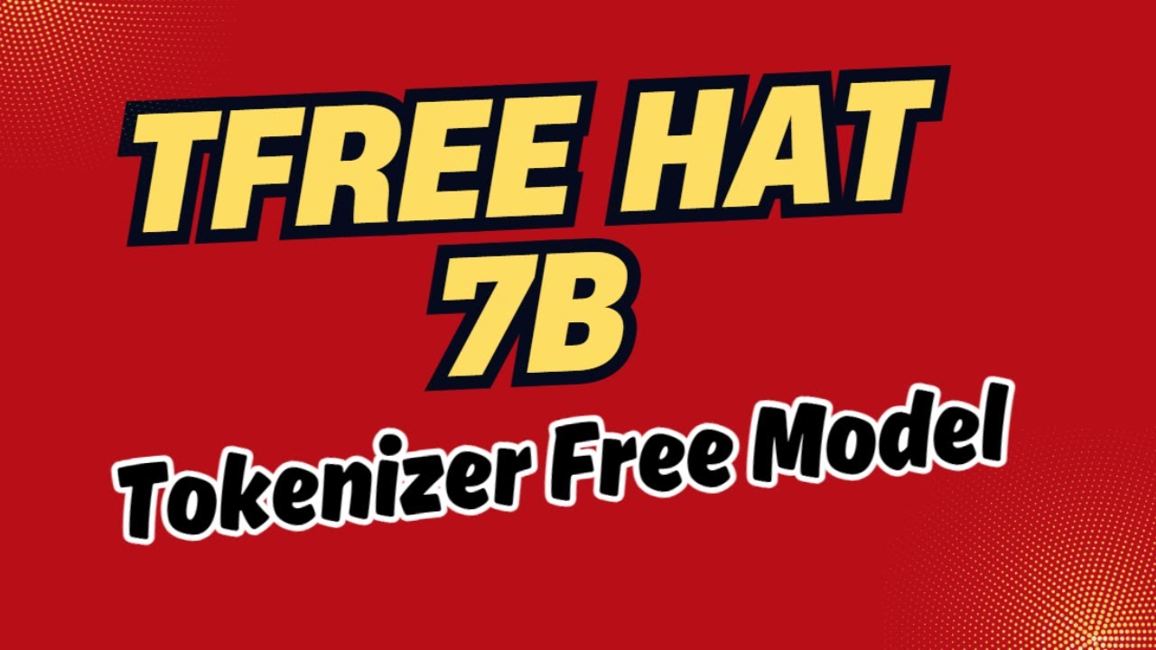 TFree-HAT 7B: Tokenizer-Free Model: Install, Test and Understand Locally