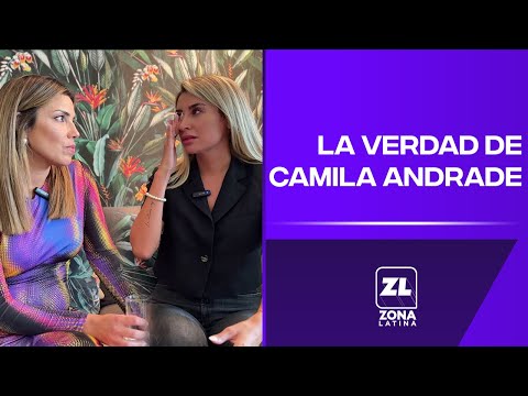 ENTREVISTA COMPLETA: Camila Andrade ROMPE EL SILENCIO y cuenta SU VERDAD