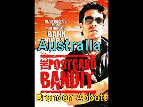 Brenden Abbott: The Man, The Myth, The Postcard Bandit