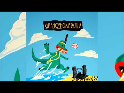 Gramophonedzie - Gramophonedzilla (Original Mix)